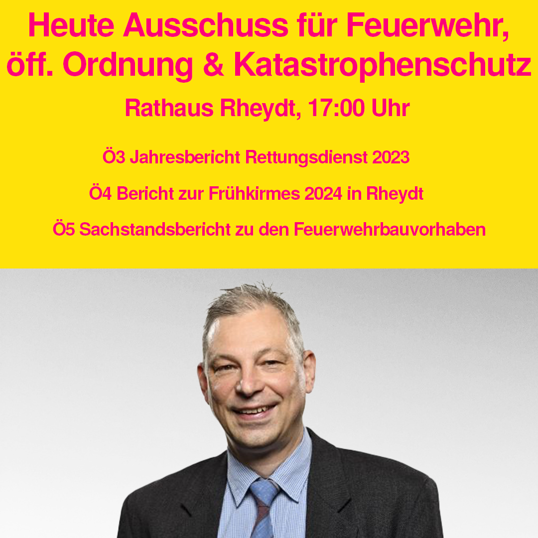 Ausschuss für Feuerwehr, öffentliche Ordnung und Katastrophenschutz tagt
